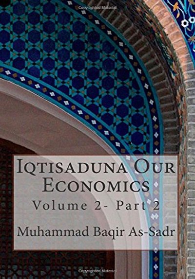 Iqtisaduna_Our_Economics (Volume Two , Part Two)