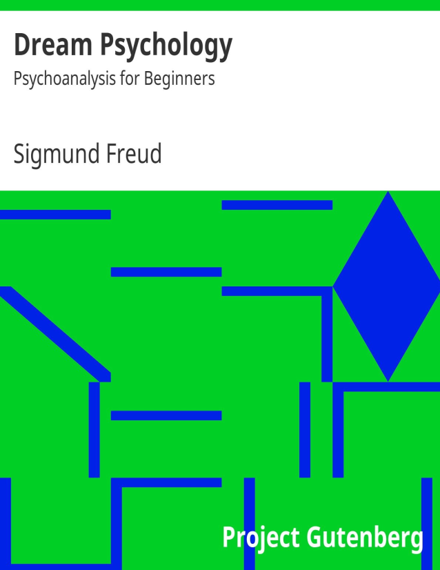 Dream Psychology, Psychoanalysis for Beginners