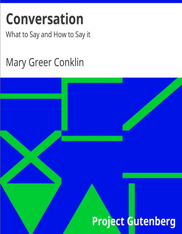 Conversation What to Say and How to Say it