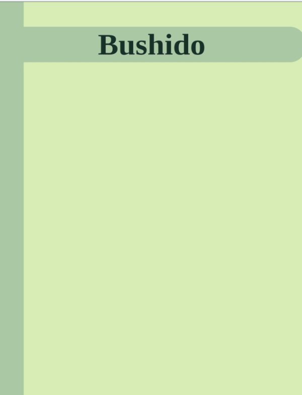 Bushido, the Soul of Japan