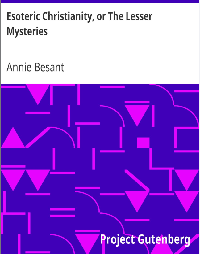 Esoteric Christianity, or The Lesser Mysteries