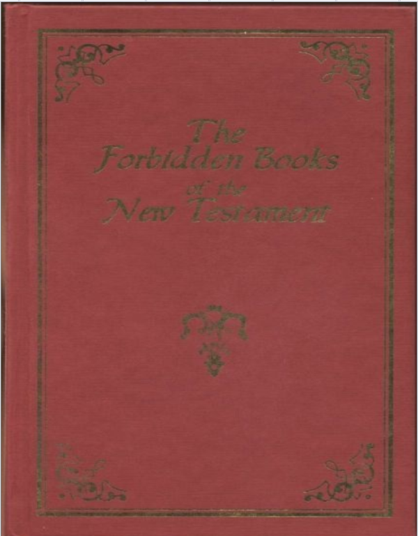 The Forbidden Gospels and Epistles, Complete
